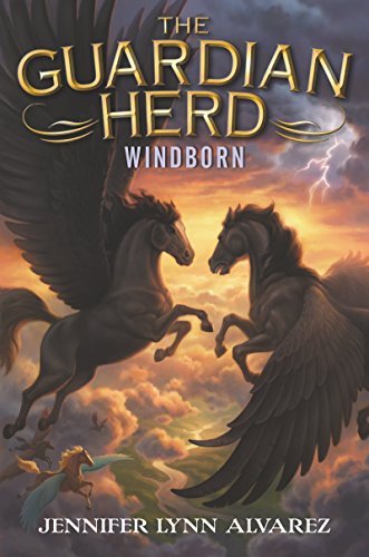 The Guardian Herd: Windborn by Jennifer Lynn Alvarez