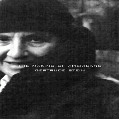 Making of Americans by Gertrude Stein
