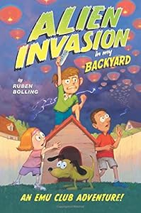 Alien Invasion in My Backyard: An EMU Club Adventure