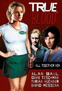 True Blood Volume 1: All Together Now by Mariah Huehner