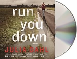 Run You Down: A Novel