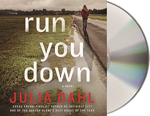 Run You Down: A Novel by Julia Dahl