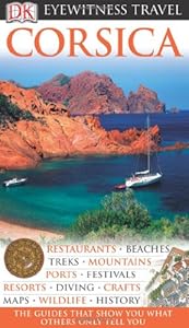 Dk Eyewitness Travel Guide: Corsica (Eyewitness Travel Guides)