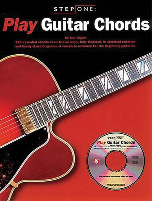Step One: Play Guitar Chords by Leonard Vogler