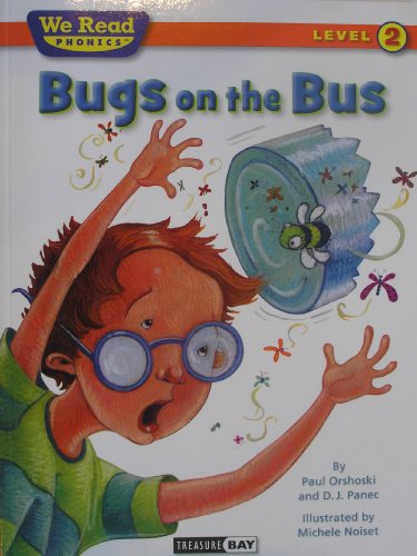 Bugs on the bus by Paul Orshoski; D  J Panec