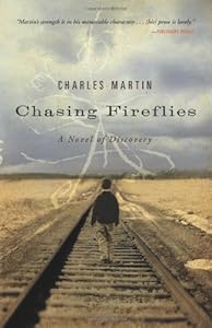 Chasing Fireflies: A Novel of Discovery