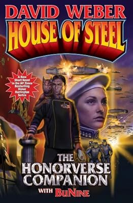 House of Steel: The Honorverse Companion