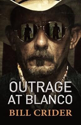 Outrage at Blanco: An Ellie Taine Thriller