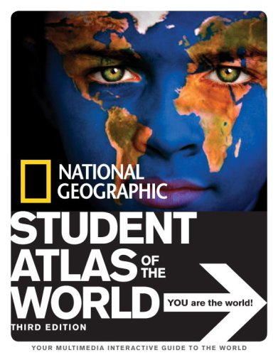 National Geographic Student Atlas of the World Third Edition by National Geographic