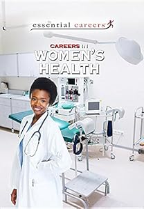 Careers in Women's Health (Essential Careers)