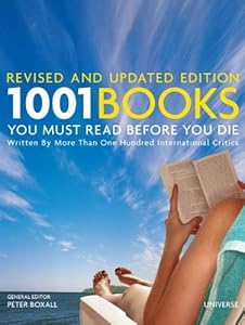1001 Books You Must Read Before You Die: Revised and Updated Edition by Peter Boxall  (Editor)