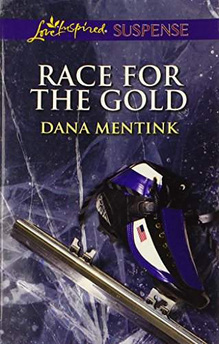 Race for the Gold by Dana Mentink