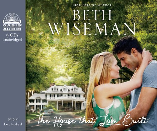 The House that Love Built by Beth Wiseman