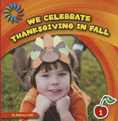 We Celebrate Thanksgiving in Fall