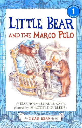 Little Bear And The Marco Polo by Else Holmelund Minarik