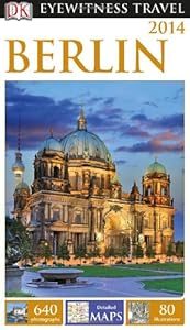 DK Eyewitness Travel Guide: Berlin