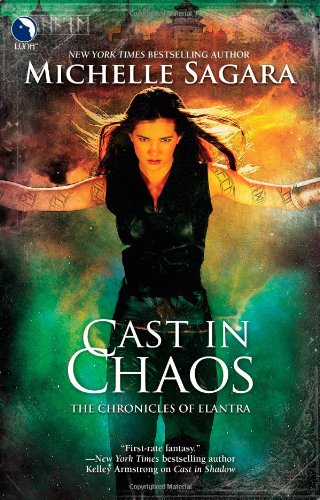 Cast in Chaos by Michelle Sagara