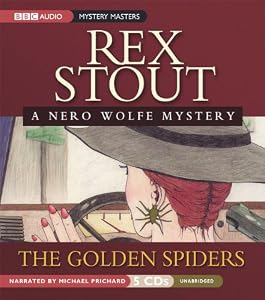 The Golden Spiders: A Nero Wolfe Mystery