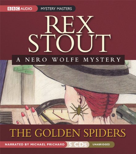 The Golden Spiders: A Nero Wolfe Mystery by Michael Prichard