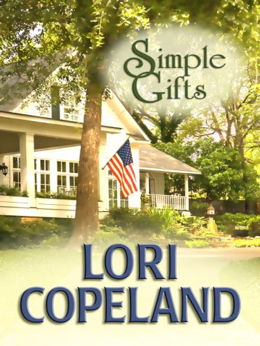 Simple Gifts (Thorndike Christian Fiction) by Lori Copeland
