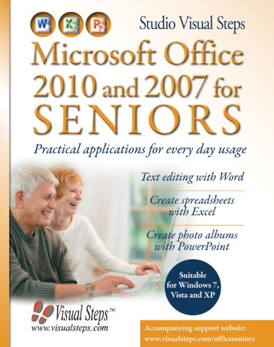 Microsoft Office 2010 and 2007 for Seniors by Studio Visual Steps