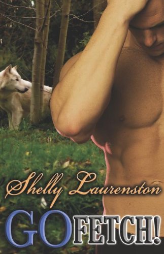 Go Fetch by Shelly Laurenston