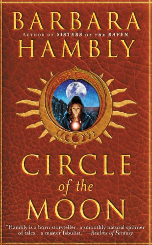 Circle of the Moon by Barbara Hambly