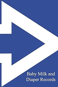 Baby Milk And Diaper Records: 90 Day Milk and Dirty Diaper Tracker (6x9)