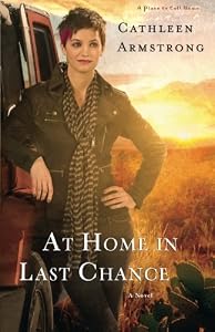 At Home in Last Chance: A Novel