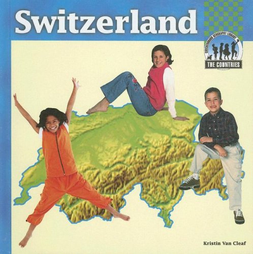 Switzerland (The Countries Series) by Kristin Van Cleaf