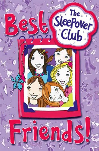 Best Friends! (The Sleepover Club) by Rose Impey