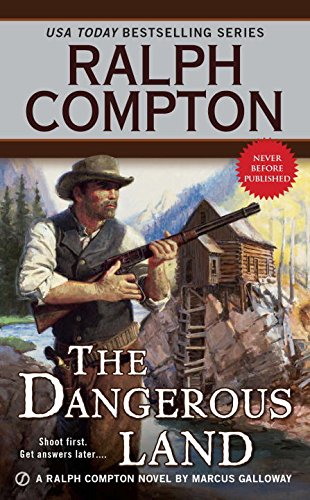 Ralph Compton the Dangerous Land by Ralph Compton  ,