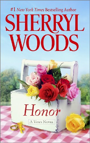 Honor (Vows Book 2) by Sherryl Woods