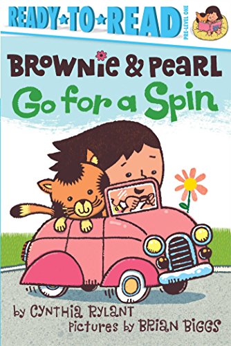 Brownie &amp; Pearl Go for a Spin by Cynthia Rylant
