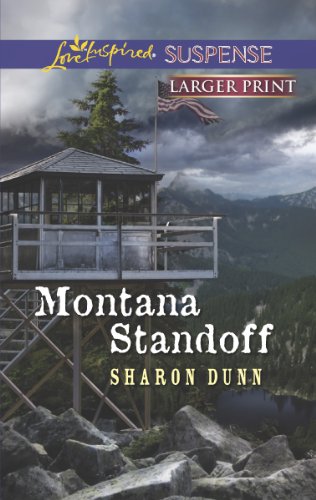 Montana Standoff by Sharon Dunn