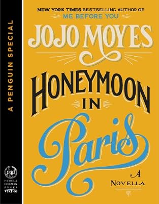 Honeymoon in Paris: A Novella