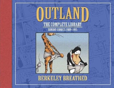 Berkeley Breathed's Outland: The Complete Collection