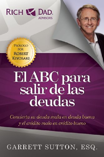 El ABC para salir de las deudas by Garrett Sutton