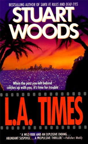L.A. Times: A Novel by Stuart Woods