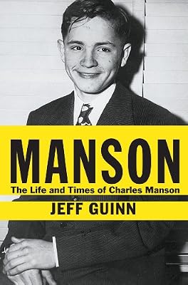 Manson: The Life and Times of Charles Manson