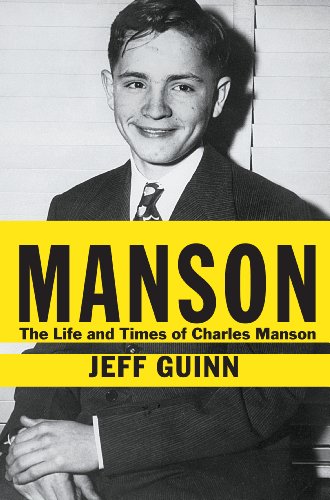 Manson: The Life and Times of Charles Manson by Jeff Guinn