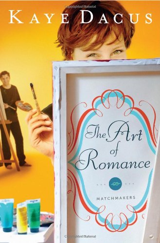 The Art of Romance by Kaye Dacus