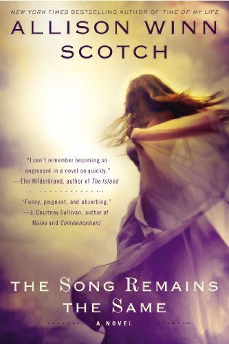 The Song Remains the Same by Allison Winn Scotch