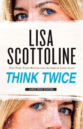 Think Twice by Lisa Scottoline