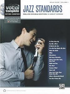 Vocal Complete -- Male Voice Jazz Standards: Piano/Vocal Sheet Music with Orchestrated Backing Tracks