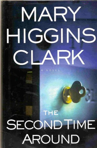 The Second Time Around (Large Print Edition) by Mary Higgins Clark