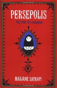 Persepolis: The Story of a Childhood