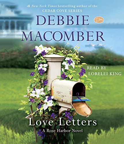 Love Letters: A Rose Harbor Novel by Debbie Macomber