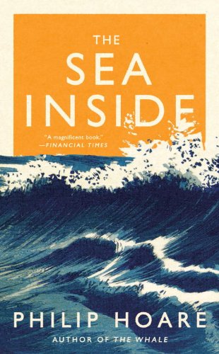 The Sea Inside by Philip Hoare