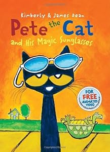 Pete the Cat and His Magic Sunglasses